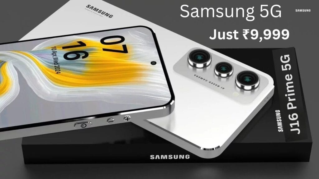 Samsung Small 5G Smartphone New: Samsung's 200MP Camera Phone with 6000mAh Battery For Rs9999 1 Samsung Galaxy J16 Prime 5G